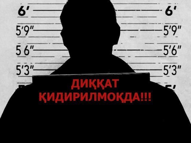 Тошкентда ўта оғир жиноят содир этишда гумонланаётган эркак қидирилмоқда